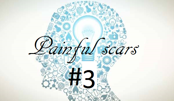 Painful scars #3