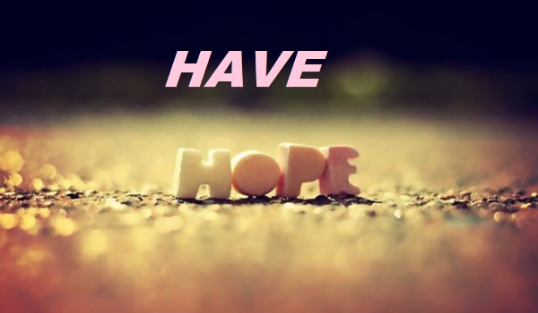 Have Hope #4