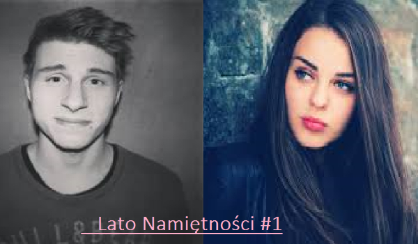 Lato Namiętności#16