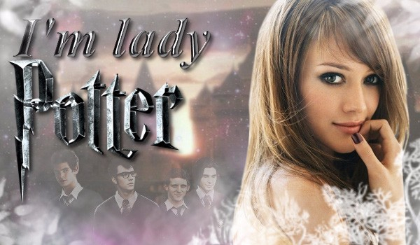 I’m lady Potter