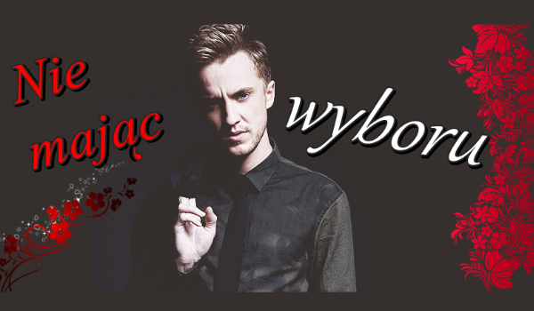 Nie mając wyboru #9