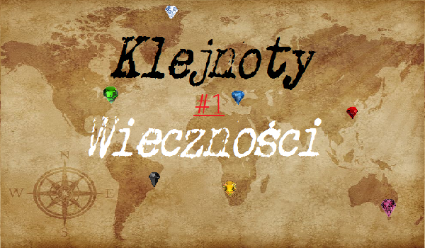 Klejnoty Wieczności #1