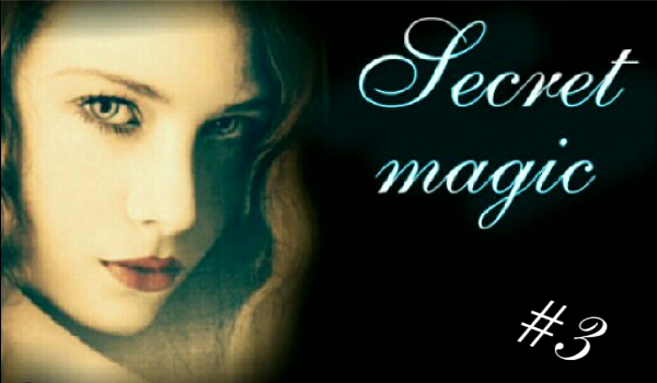 Secret magic #3
