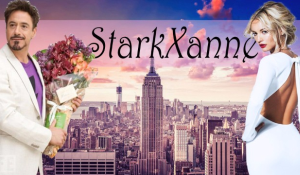 StarkXanne- czyli historia Roxanne i Tony’ego