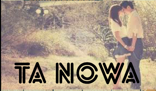 Ta nowa#8