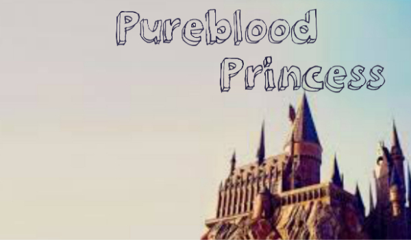 Pureblood Princess #1