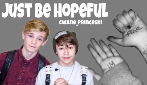 Just be hopeful #PROLOG – Charlotte