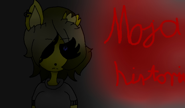 Moja historia część 2