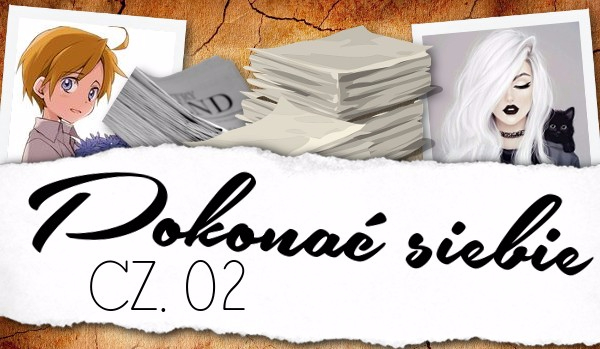 Pokonać siebie #2