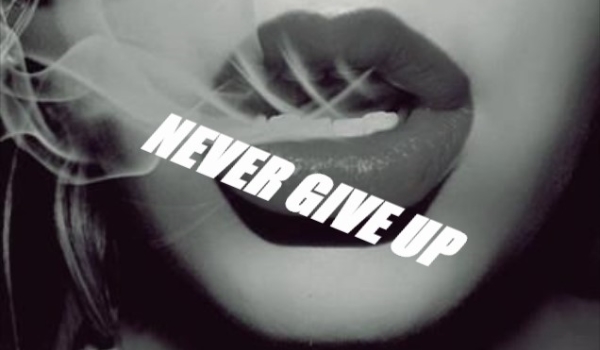 NEVER GIVE UP-#1