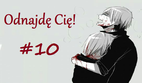 Odnajdę Cię! (Silent Scream 2) #10