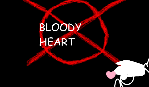 BLOODY HEART #2