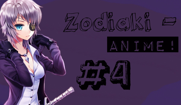 Zodiaki – Anime! #4 Noragami