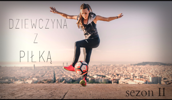 Dziewczyna z piłką II – #17