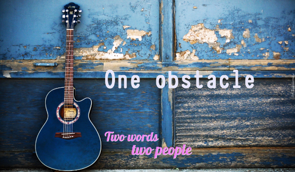 One obstacle #2