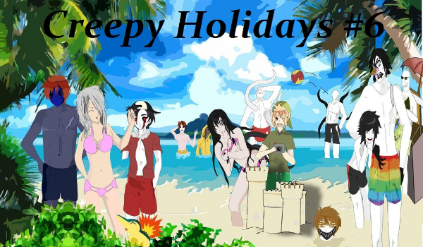 Creepy Holidays #6