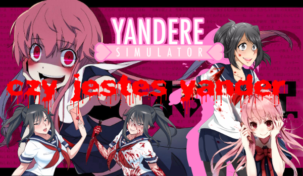czy jesteś yandere