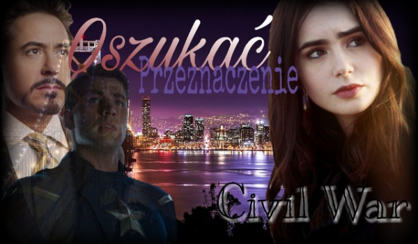 Oszukać Przeznaczenie#2 Civil War