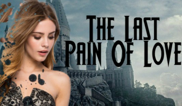 The Last Pain Of Love – 1