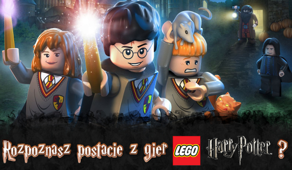 Rozpoznasz postacie z gier LEGO Harry Potter?