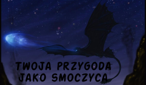 Twoja przygoda jako smoczyca #17