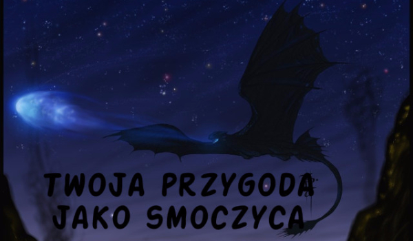 Twoja przygoda jako smoczyca #16