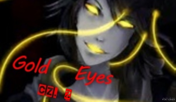 Gold Eyes #2