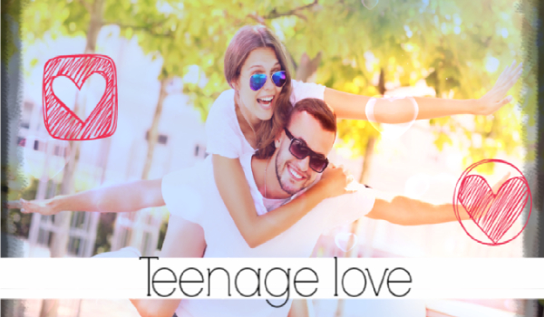 Teenage love #1