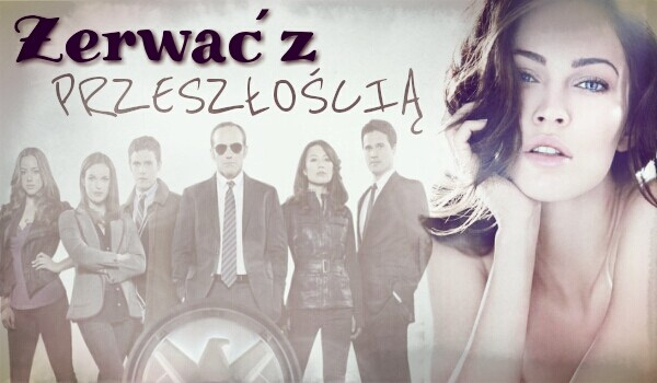 Zerwać z przeszłością! #2 – Agenci T.A.R.C.Z.Y
