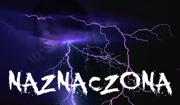 NAZNACZONA #1