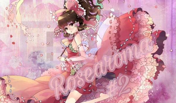 Rosearoma #2