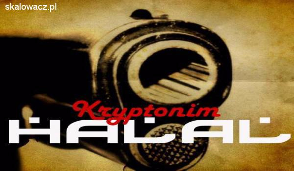 Kryptonim Halal – Powrót