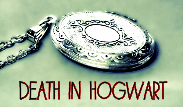 Death in Hogwart #prolog