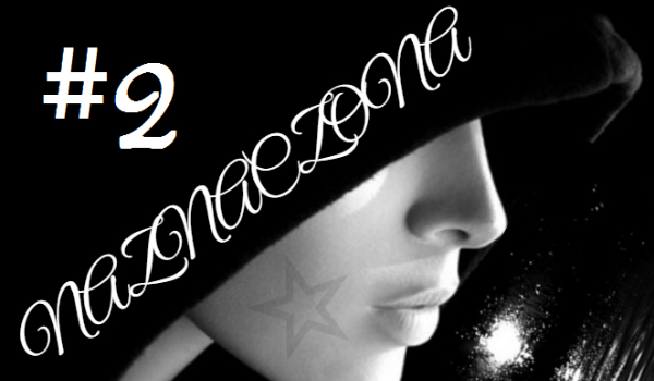 Naznaczona #2