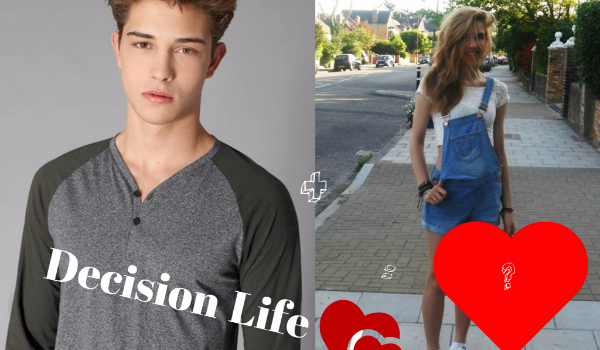Decision Life #7