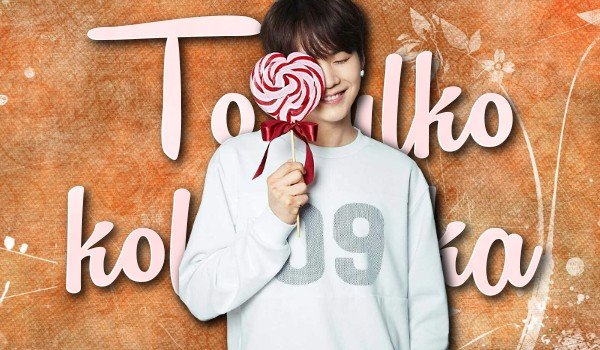 To tylko koleżanka #3