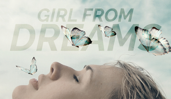 Girl from dreams – Prolog