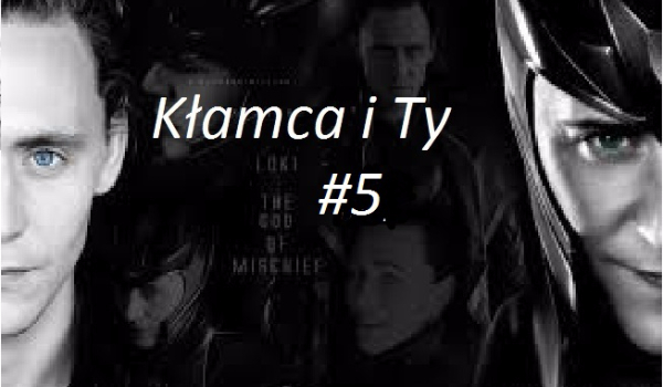 Kłamca i Ty #5