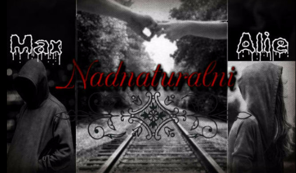 Nadnaturalni #2 ~ Alie