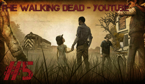 The Walking Dead-YouTube #5