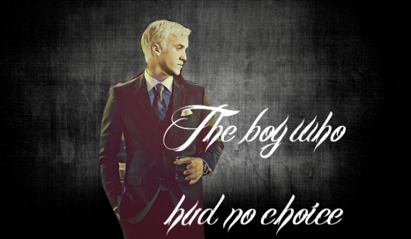The boy who had no choice #1
