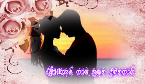 Miłość nie zna granic #3