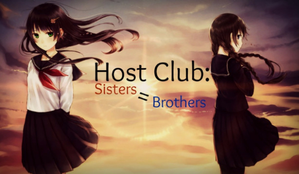 Host Club: Sisters=Brothers #Prolog