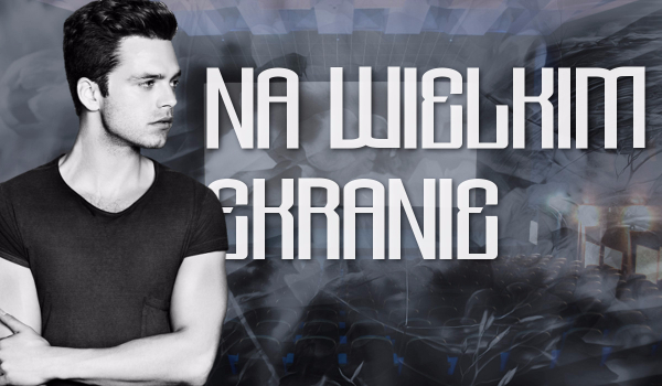 Na wielkim ekranie #4