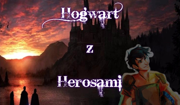 Hogwart z Herosami #2