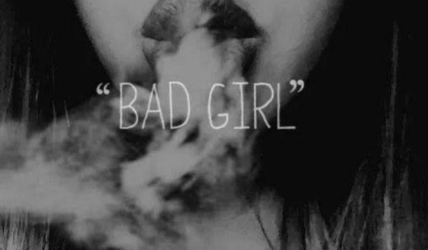 I Am Bad Girl # 1