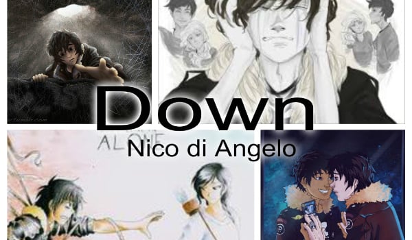 Down – Nico di Angelo
