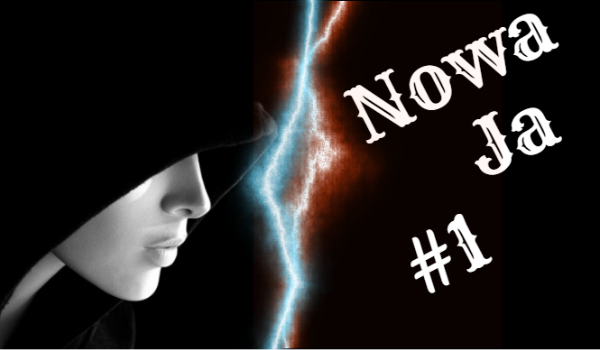 Nowa Ja #1