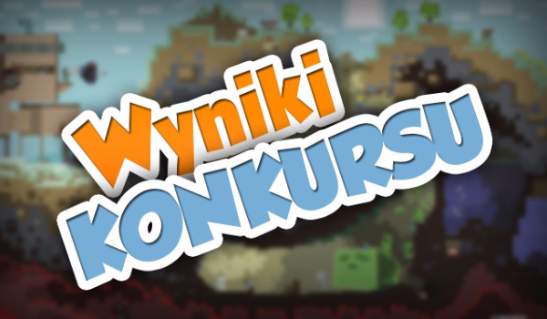 Wyniki konkursu!