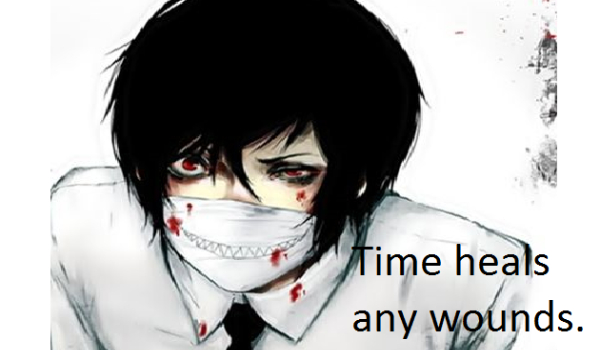 Time heals any wounds #6